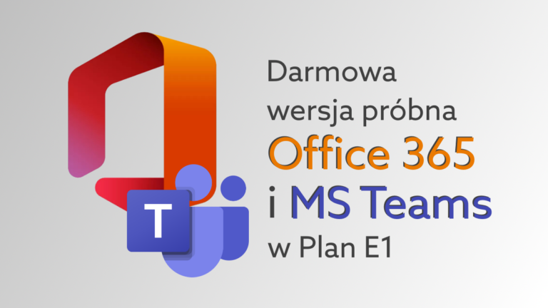 Darmowa wersja próbna Office365: bezpłatny plan E1