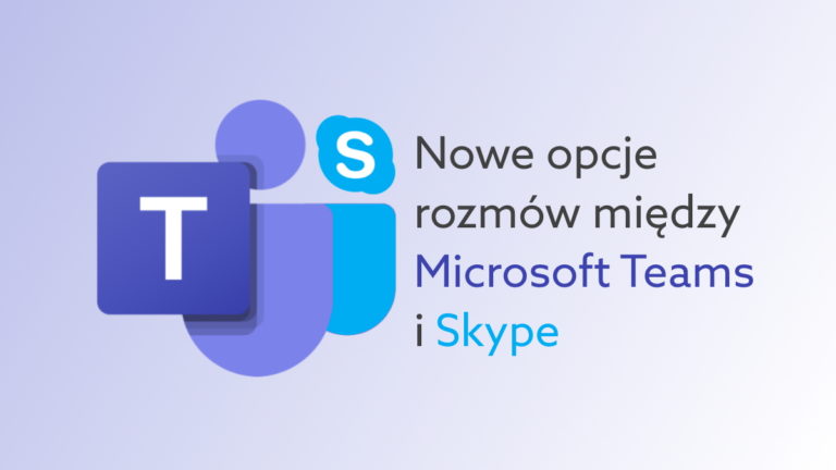 Microsoft wprowadzi dzwonienie między Teams i darmowym Skype