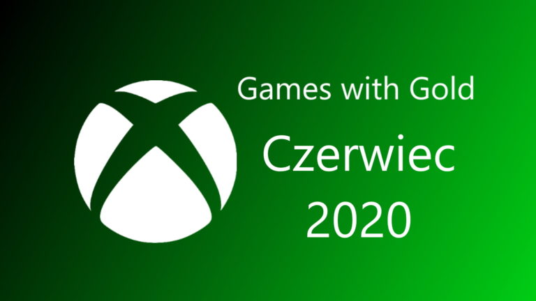 Games With Gold: czerwiec 2020. Nowe gry za darmo w ofercie Gold.