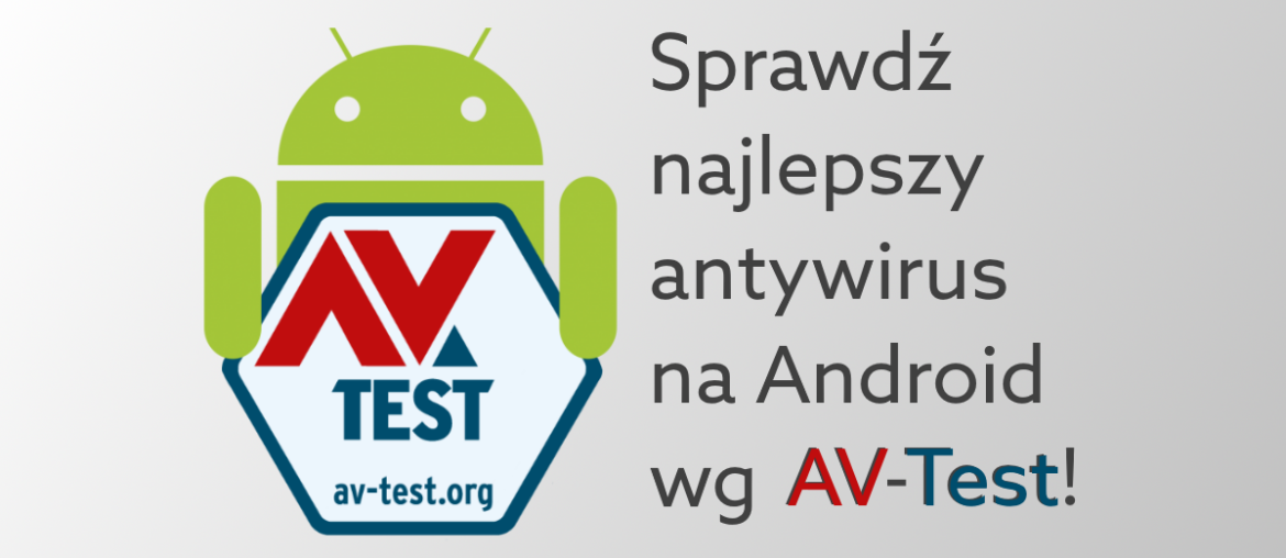 Jaką ochronę na Android wybrać?