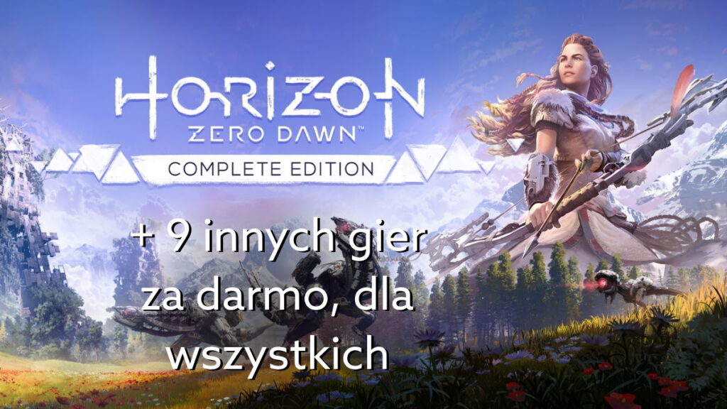 Horizon Zero Dawn za darmo i inne gry w programie PlayStation Play At Home