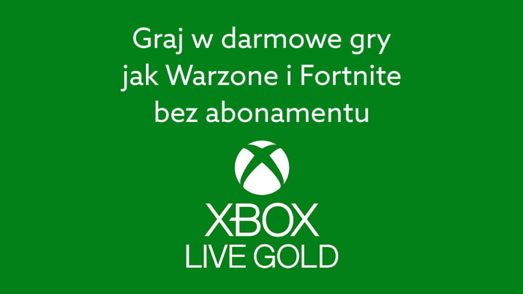 Xbox Live Gold już nie jest potrzebny do darmowych gier