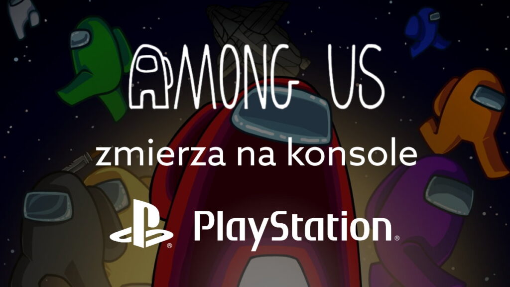 Kiedy Among Us na PlayStation? Twórcy zapowiadają premierę na PS4 i PS5