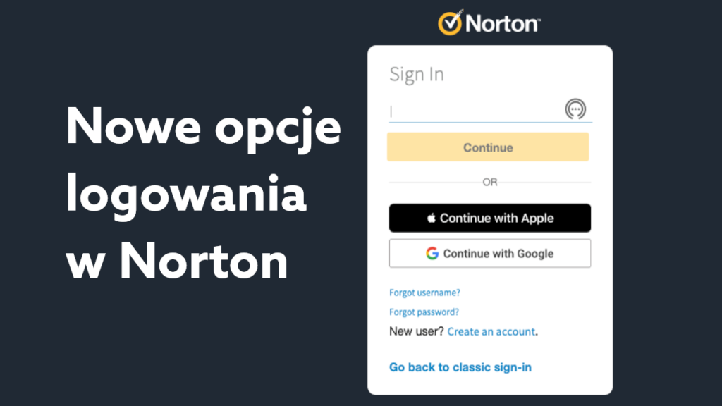 Nowe opcje utworzenia konta i logowania w programie antywirusowym Norton
