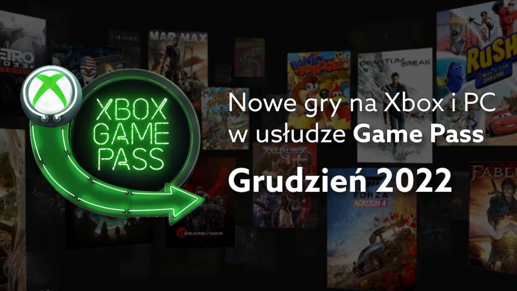 Game Pass w grudniu 2022 – co nowego na Xbox, PC i w chmurze?