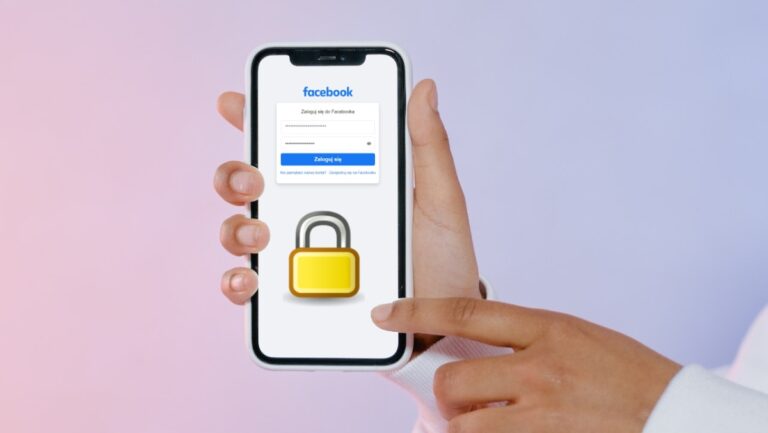 Jak chronić konto na Facebooku (i Instagramie) przed włamaniem i przejęciem?
