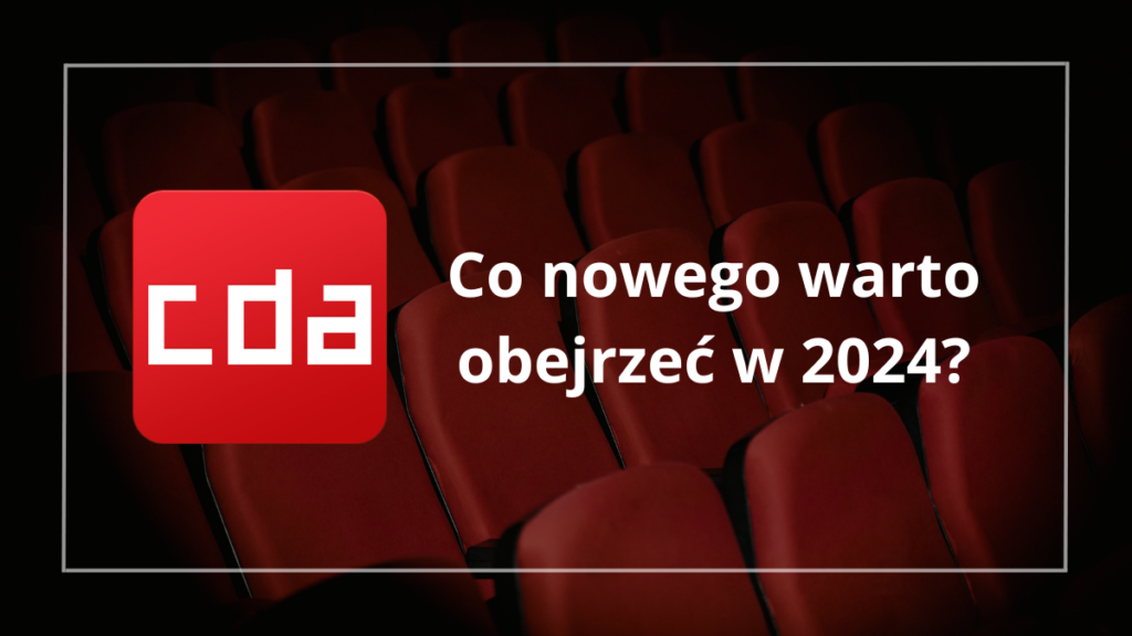 CDA Premium – sprawdź nowości 2024